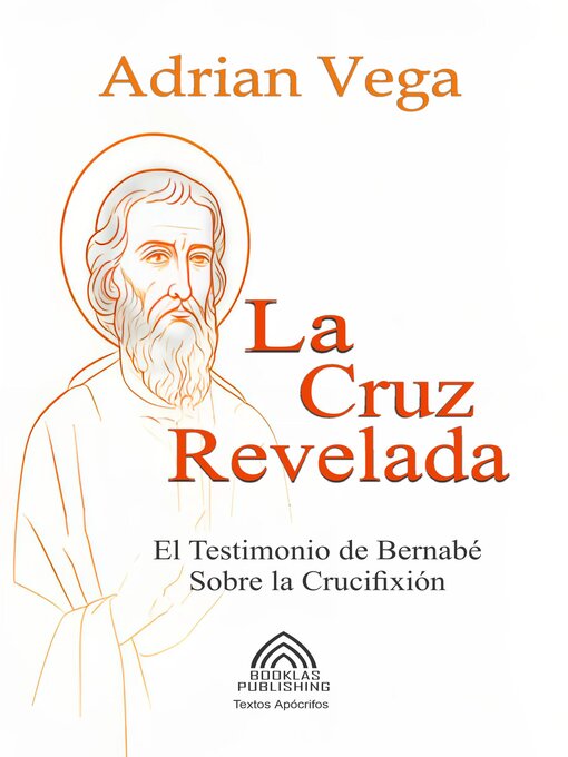 Title details for La Cruz Revelada by Adrian Vega - Available